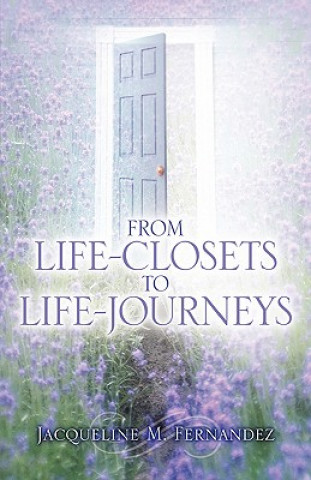 Kniha From Life-Closets to Life-Journeys Jacqueline M. Fernandez