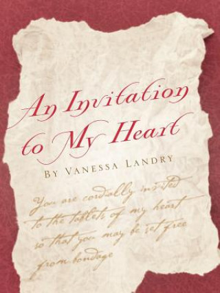Carte An Invitation to My Heart by Vanessa Landry Vanessa Landry