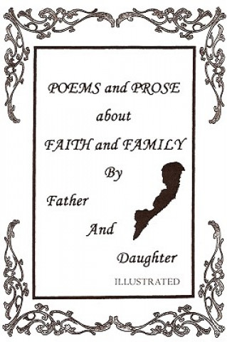 Kniha Poems and Prose about Faith and Family by Father and Daughter Lionel Ledbetter