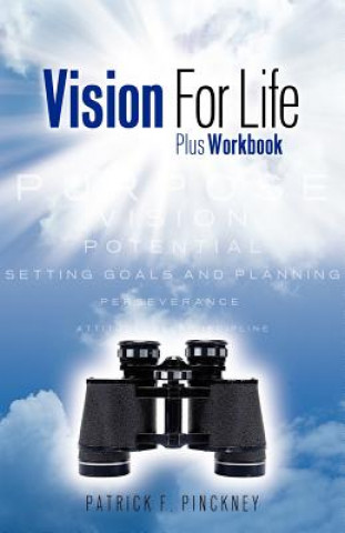 Kniha Vision for Life Patrick F. Pinckney