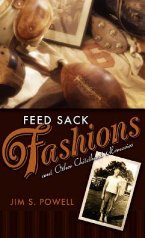 Książka Feed Sack Fashion Jim S. Powell