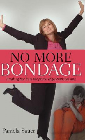 Kniha No More Bondage Pamela Sauer