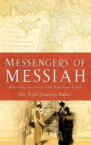 Kniha Messengers of Messiah Todd D. Baker