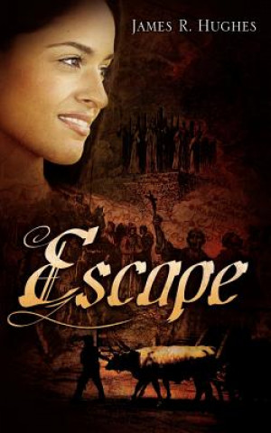 Книга Escape James R. Hughes