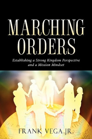 Книга Marching Orders Frank Vega