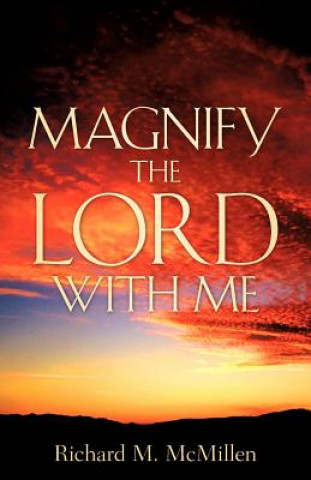 Book Magnify the Lord with Me Richard M. McMillen