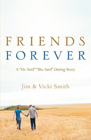 Könyv Friends Forever Jim &. Vicki &. Vicki Smith