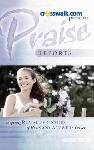 Buch Praise Reports: Vol. I Www Crosswalk Com