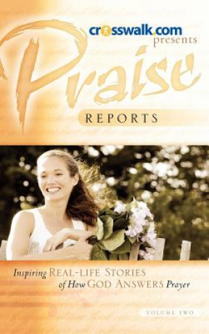 Книга Praise Reports Vol. II Www Crosswalk Com
