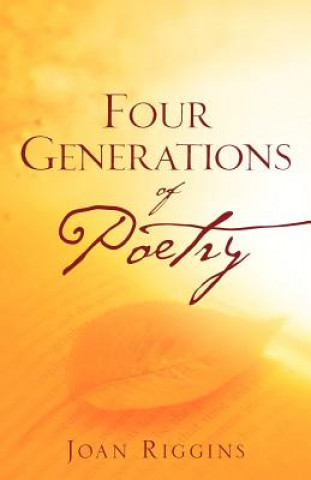 Kniha Four Generations of Poetry Joan Riggins