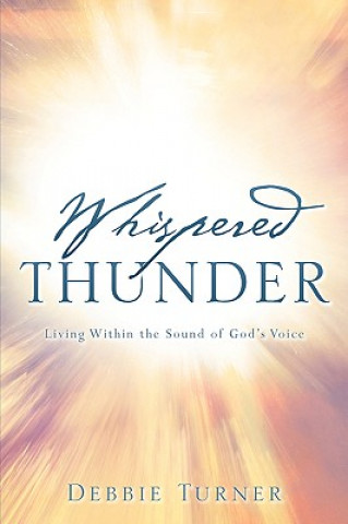 Kniha Whispered Thunder Debbie Turner