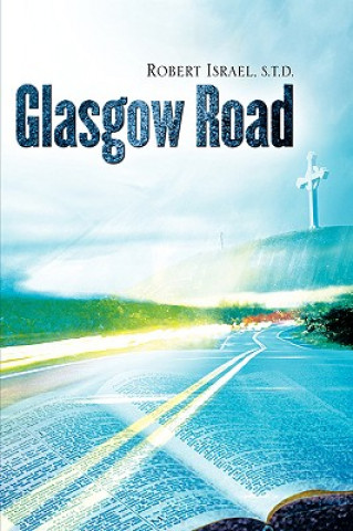 Könyv Glasgow Road Robert Israel