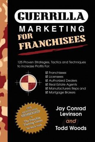 Kniha Guerrilla Marketing for Franchisees Jay Conrad Levinson