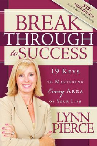 Livre Breakthrough to Success Lynn Pierce