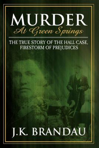 Βιβλίο Murder at Green Springs James K. Brandau