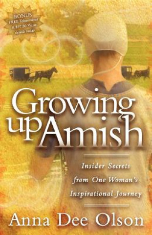 Książka Growing Up Amish Anna Dee Olson