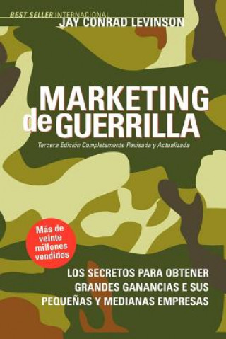 Kniha Marketing de Guerrilla Jay Conrad Levinson
