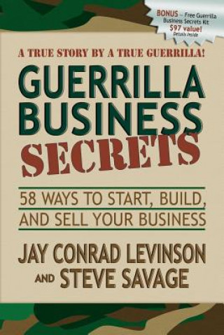 Kniha Guerrilla Business Secrets Jay Conrad Levinson