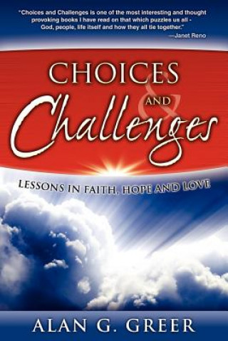 Carte Choices & Challenges Alan G. Greer
