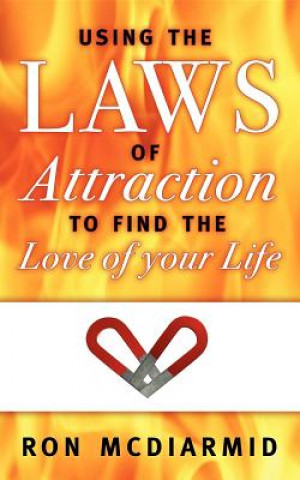 Kniha Using the Laws of Attraction Ron McDiarmid