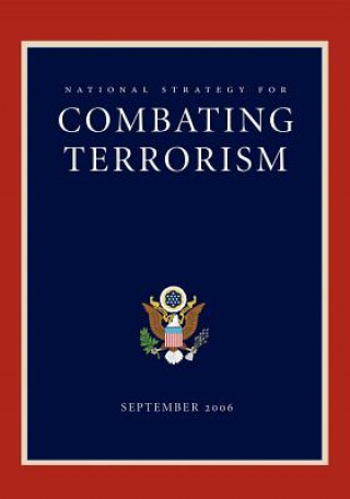 Carte National Strategy for Combating Terrorism George W. Bush