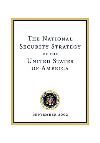 Könyv National Security Strategy of the United States of George W. Bush