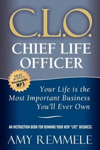 Könyv Chief Life Officer Amy Remmele