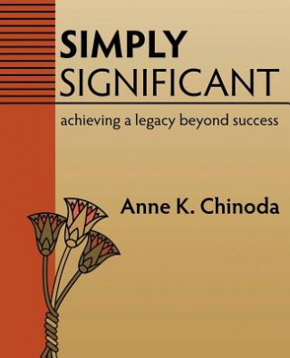 Knjiga Simply Significant Anne K. Chinoda