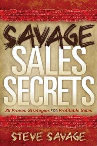 Buch Savage Sales Secrets Steve Savage