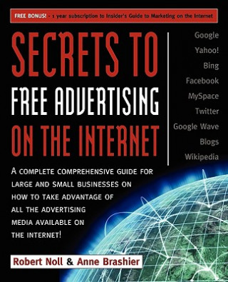 Könyv Secrets to Free Advertising on the Internet Roert Noll
