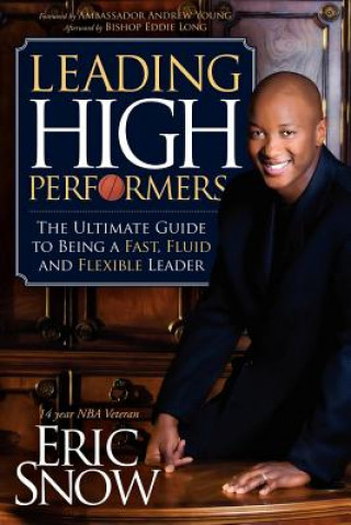 Kniha Leading High Performers Eric Snow