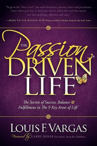 Könyv Passion Driven Life Louis F. Vargas