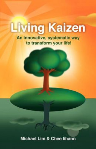 Könyv Living Kaizen Michael Lim