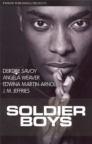 Carte Soldier Boys Deirdra Savoy
