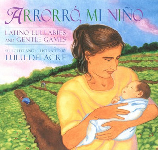 Könyv Arrorro, Mi Nino Cecilia Esquivel