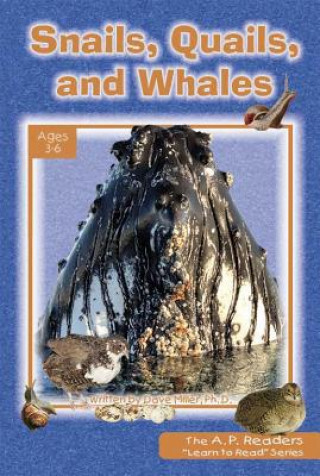 Książka Snails, Quails, and Whales Dave Miller