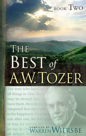 Książka The Best of A.W. Tozer, Book Two A. W. Tozer