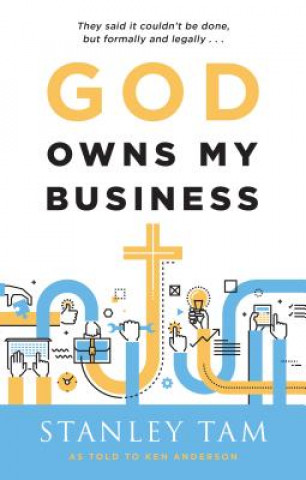 Kniha God Owns My Business Ken Anderson