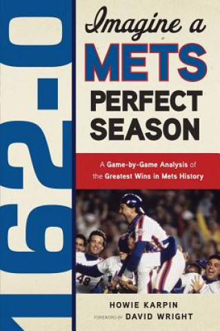 Książka 162-0: A Mets Perfect Season Howie Karpin