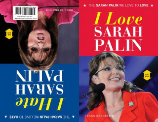 Könyv I Love Sarah Palin/I Hate Sarah Palin Ross Bernstein