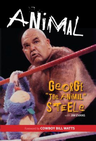 Książka Animal George "The Animal" Steele