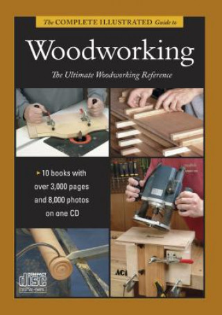 Könyv Complete Illustrated Guide to Shaping Wood, Complete Illustrated Guide to Joinery, Complete Illustrated Guide to Furniture: And Cabinet Construction, Andy Rae