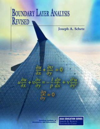 Knjiga Boundary Layer Analysis, Revised Virginia Polytechnic Institut J. Schetz