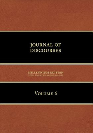 Książka Journal of Discourses, Volume 6 Brigham Young