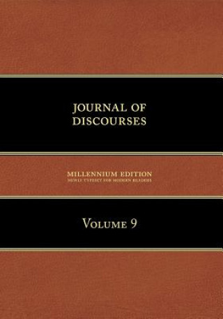 Książka Journal of Discourses, Volume 9 Brigham Young