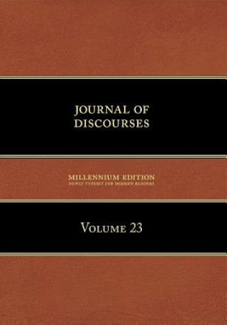 Книга Journal of Discourses, Volume 23 Brigham Young