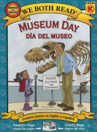 Könyv Museum Day/Dia del Museo: Spanish/English Bilingual Edition Sindy McKay