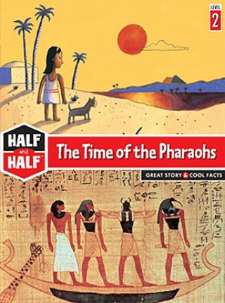 Carte The Time of the Pharaohs Alain Surget
