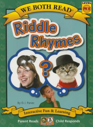 Carte Riddle Rhymes (We Both Read - Level Pk-K) D. J. Panec