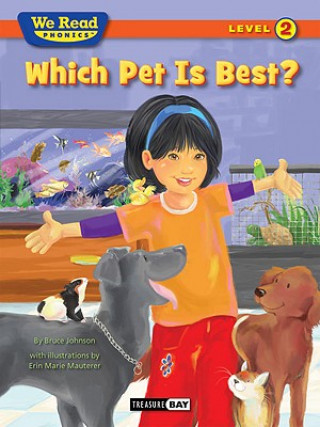 Könyv Which Pet Is Best? Bruce Johnson